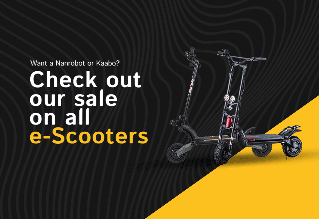 Want a Nanrobot or Kaabo? Check out our sale on all e-Scooters