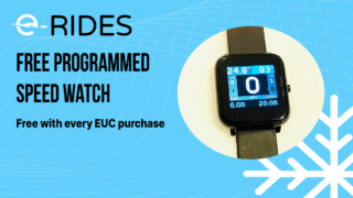 e-RIDES free programmed speed watch with every EUC purchase